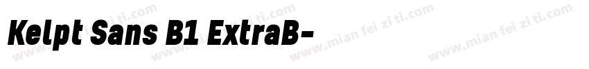 Kelpt Sans B1 ExtraB字体转换